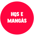 HQS E MANGÁS