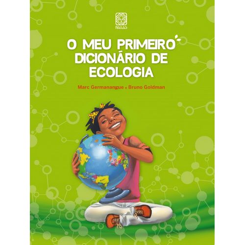o meu primeiro dicionário de ecologia