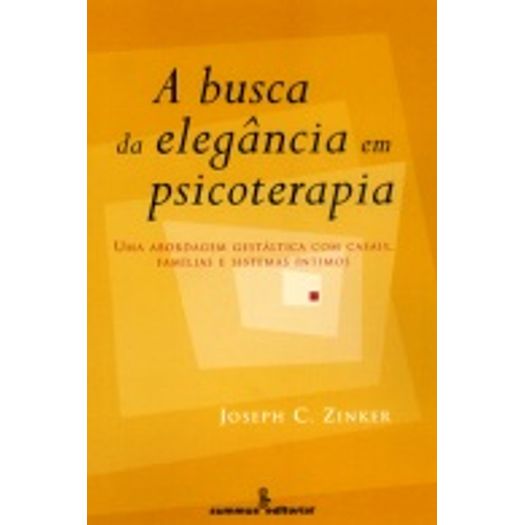 Busca Da Elegancia Em Psicoterapia, A    - Summus