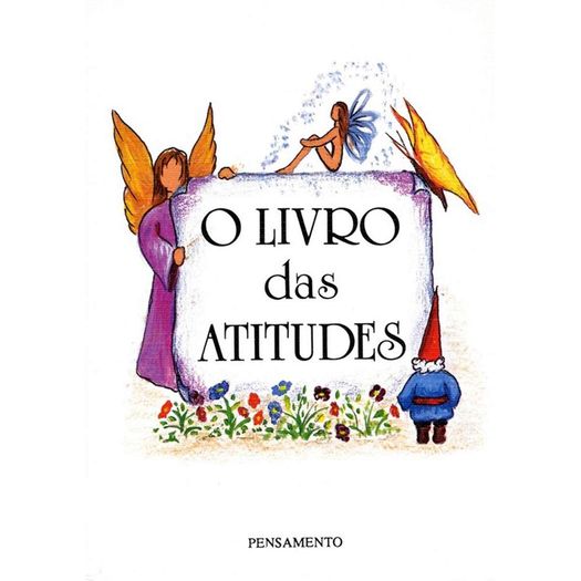 o livro das atitudes o livro das atitudes