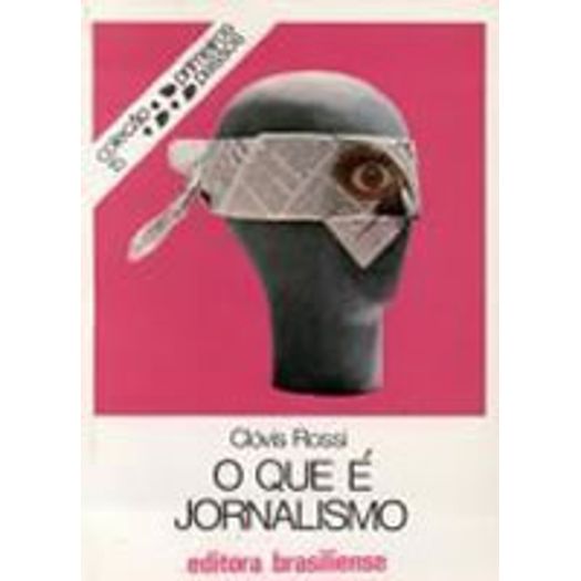 o que é jornalismo o que é jornalismo