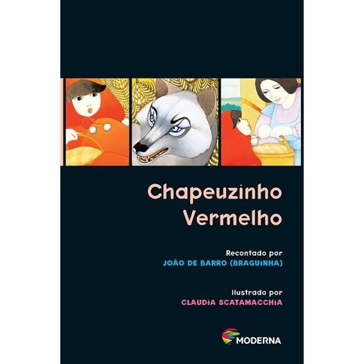 chapeuzinho vermelho chapeuzinho vermelho