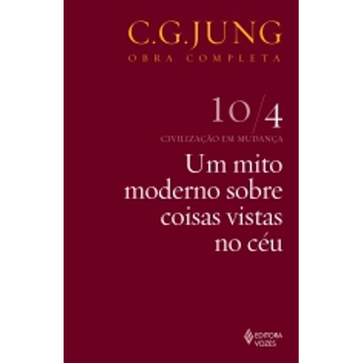 Um Mito Moderno Sobre Coisas Vistas No Ceu 10/4 - Vozes