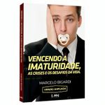 vencendo a imaturidade as crises e os desafios da vida