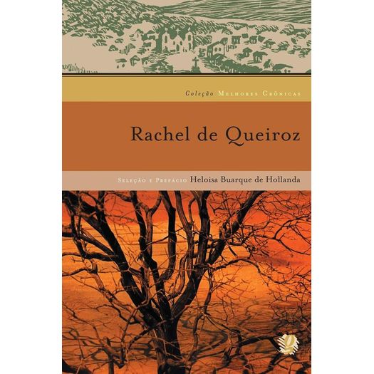 melhores crônicas rachel de queiroz