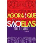 agora é que são elas