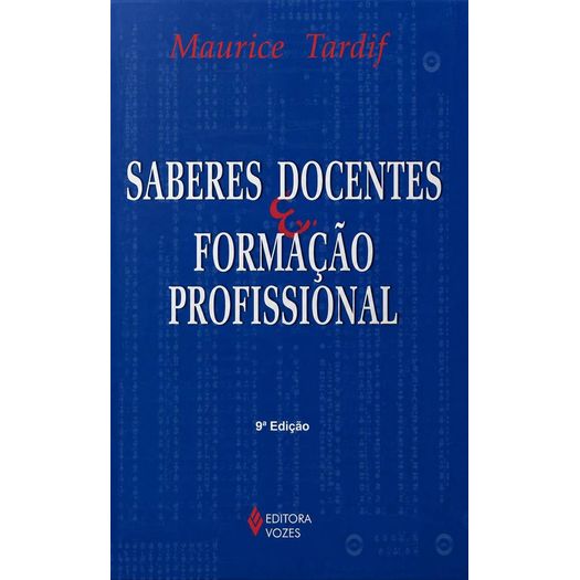 Saberes Docentes E Formacao Profissional - Vozes
