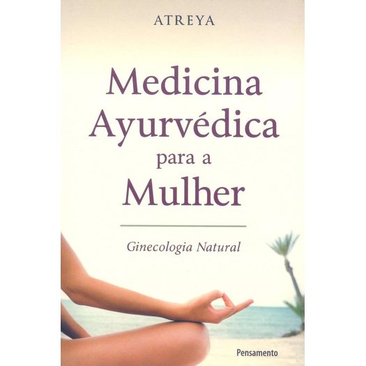 medicina ayurvédica para a mulher medicina ayurvédica para a mulher