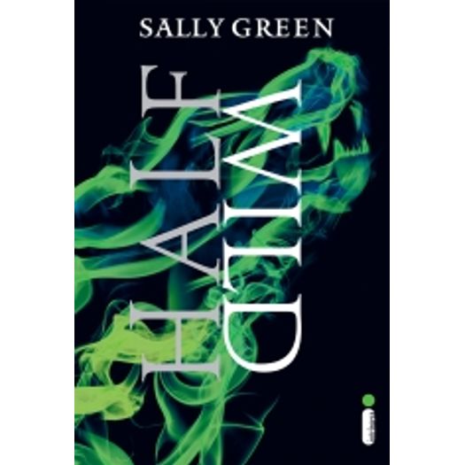 Half Wild - Livro 2 - Intrinseca