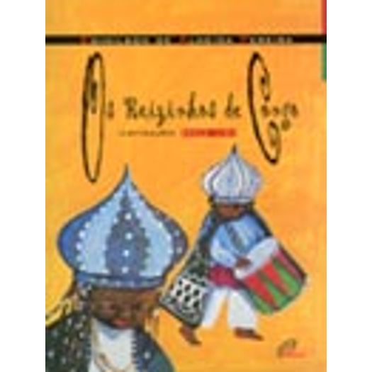 os reizinhos de congo os reizinhos de congo