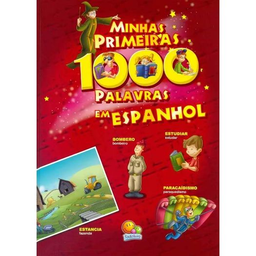 minhas primeiras 1.000 palavras em espanhol minhas primeiras 1.000 palavras em espanhol