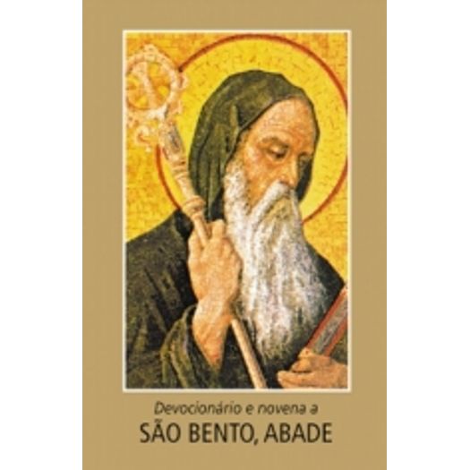 Devocionaro E Novena A Sao Bento Abade - Loyola