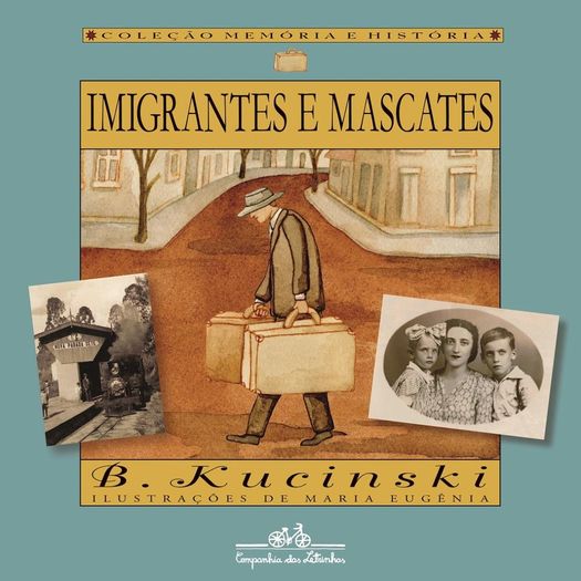 Imigrantes E Mascates - Cia Das Letrinhas
