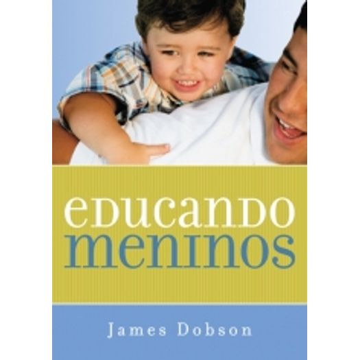 Educando Meninos - Mundo Cristao