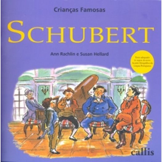 Criancas Famosas Schubert - Callis
