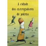 a cidade dos carregadores de pedras