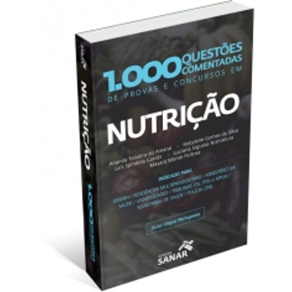 1000 Questoes Comentadas De Provas E Consursos Em Nutricao - Sanar ...