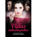vidas entrelaçadas