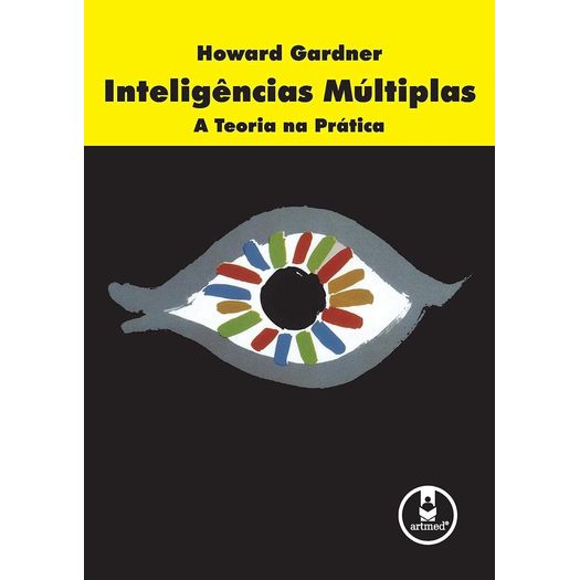 inteligências múltiplas: a teoria na prática inteligências múltiplas: a teoria na prática