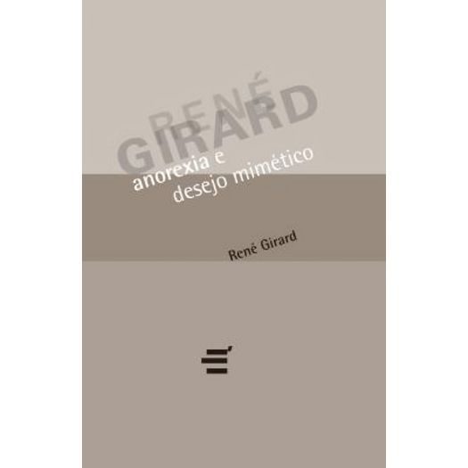 anorexia e desejo mimético anorexia e desejo mimético