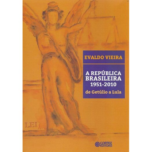a república brasileira 1951-2010 a república brasileira 1951-2010