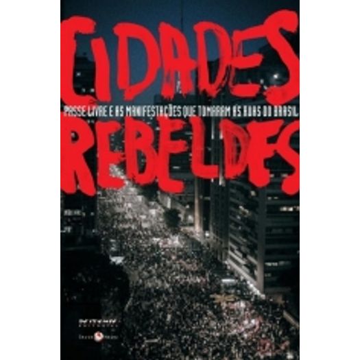Cidades Rebeldes - Boitempo