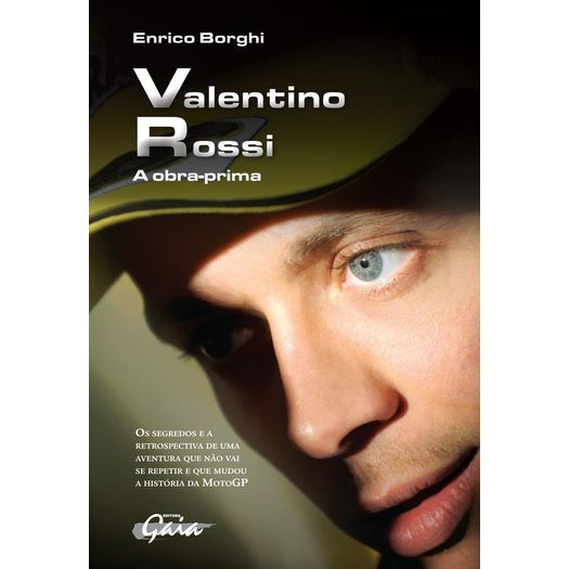 valentino rossi - a obra-prima valentino rossi - a obra-prima