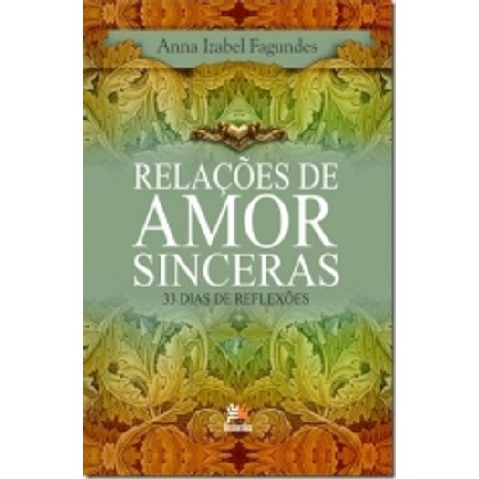 Relacoes De Amor Sinceras - Besourobox