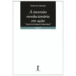 a inversão revolucionária em ação