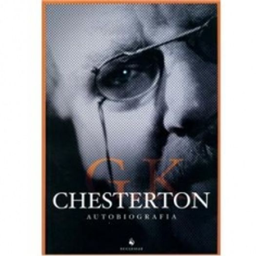Autobiografia G K Chesterton - Ecclesiae