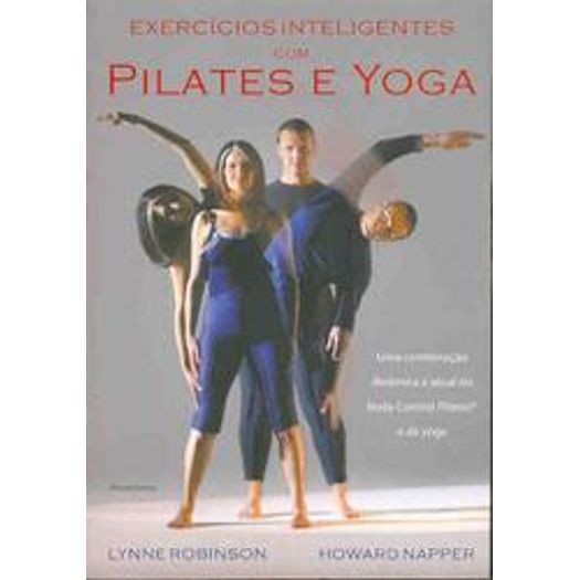 Exercicios Inteligentes Com Pilates E Yoga