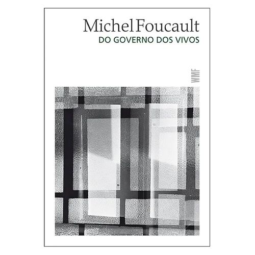 do governo dos vivos