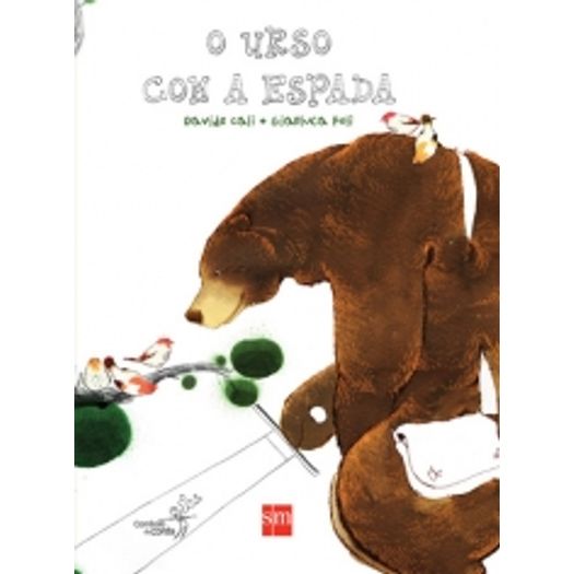 Urso Com A Espada, O - Sm - 1 Ed Urso Com A Espada, O - Sm - 1 Ed