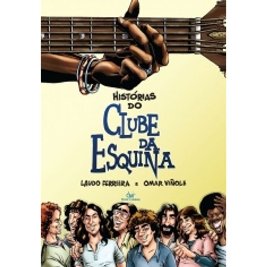 Historias Do Clube Da Esquina - Devir