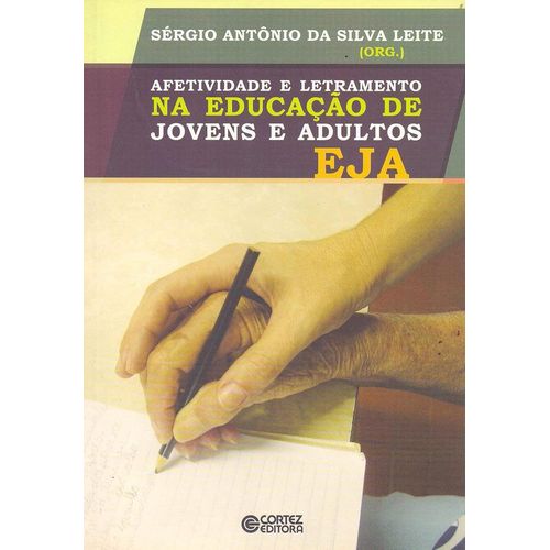 afetividade e letramento na educação de jovens e adultos