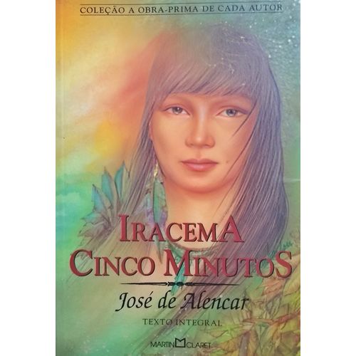 iracema cinco minutos - 6 - martin claret