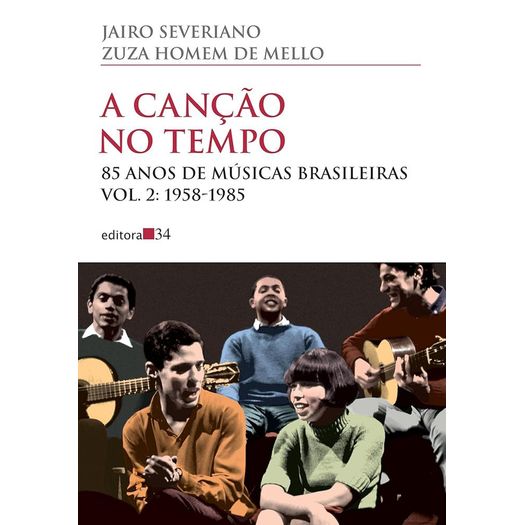 a canção no tempo - 85 anos de músicas brasileiras