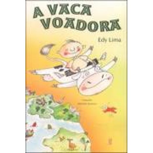 Vaca Voadora, A - Global