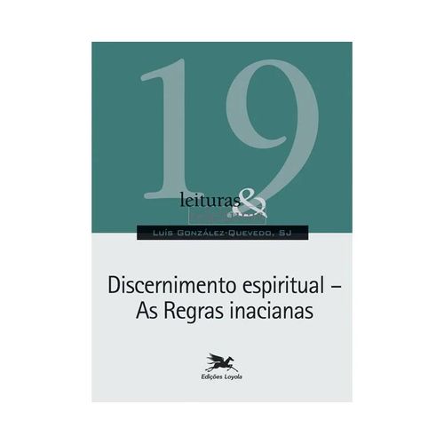 discernimento-espiritual---as-regras-inacianas