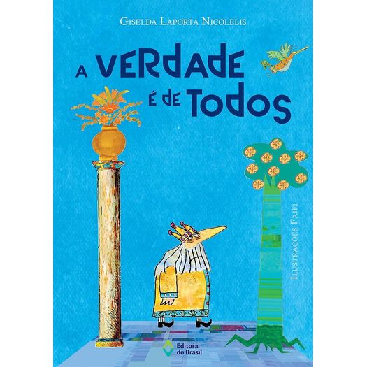 a verdade é de todos a verdade é de todos