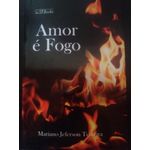 amor é fogo