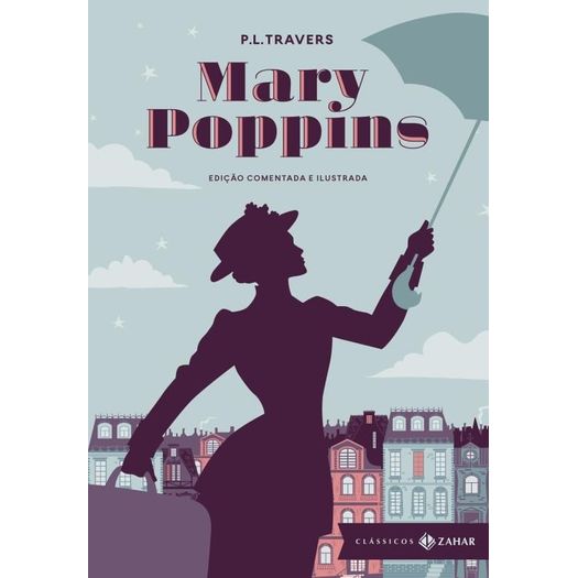 mary-poppins---edicao-comentada-e-ilustrada mary-poppins---edicao-comentada-e-ilustrada
