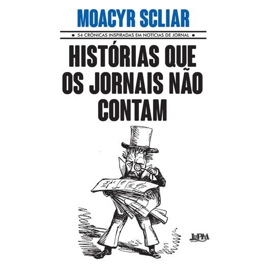 histórias que os jornais não contam - lpm