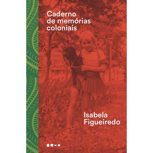 caderno de memórias coloniais caderno de memórias coloniais