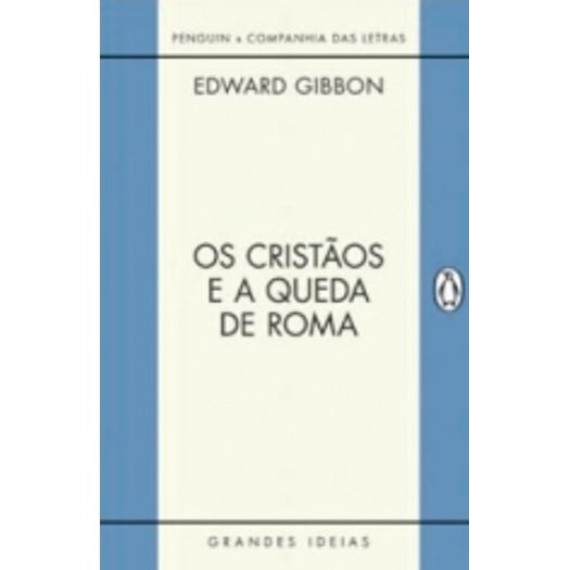 Cristaos E A Queda De Roma, Os - Penguin E Companhia