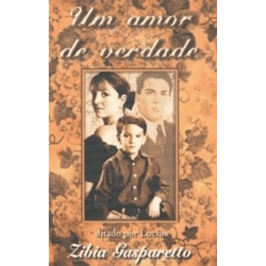 Um Amor De Verdade - Espaco E Vida Um Amor De Verdade - Espaco E Vida