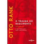 o trauma do nascimento