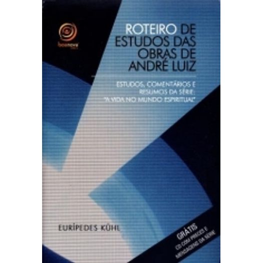 Roteiro De Estudos Das Obras De Andre Luiz - Boa Nova