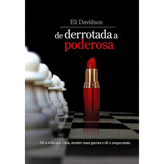 de derrotada a poderosa de derrotada a poderosa