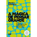 a mágica de pensar grande
